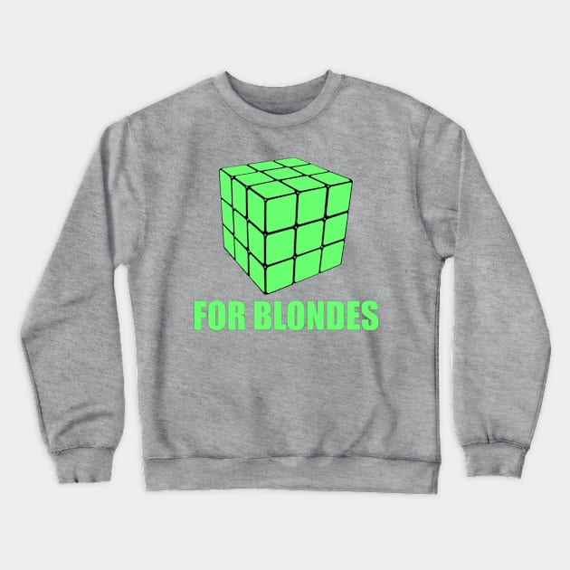 Rubik Cube for Blondes Crewneck Sweatshirt by ilola